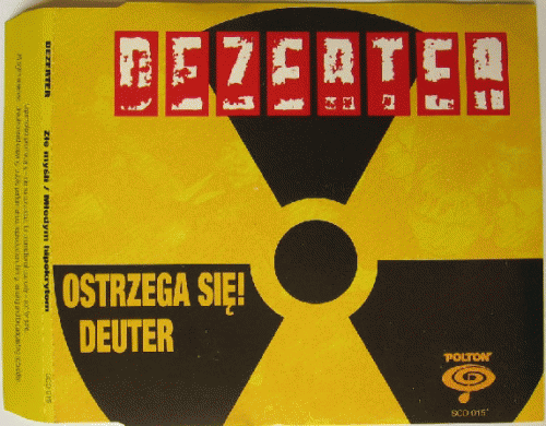 Dezerter : Ostrzega Się! Deuter